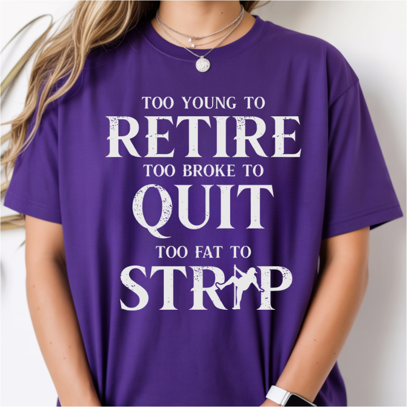 To Fat To Strip DTF Transfer
