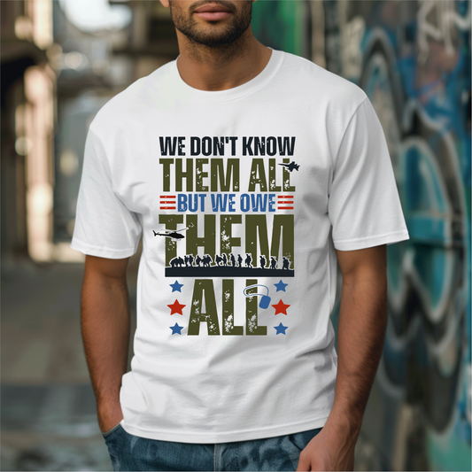 We Don't Know Them All Veteran DTF Transfer