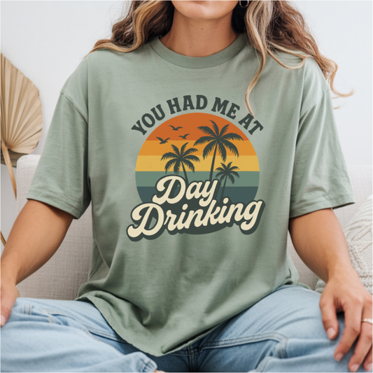 You Had Me At Day Drinking Retro Sunset DTF Transfer