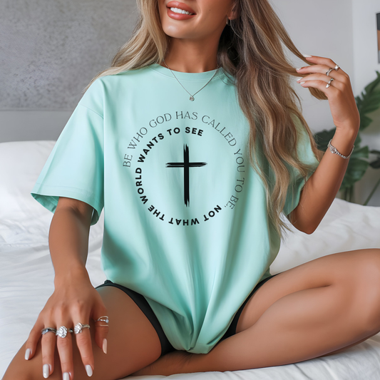 Be Who God Has Called You DTF Transfer