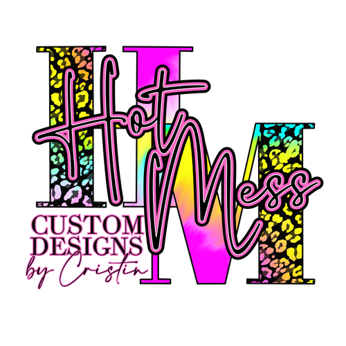 Hot Mess Custom Designs by Cristin – HotMessCustomDesigns